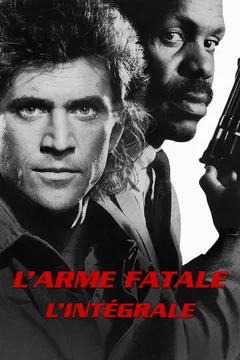 Affiche de la collection L'Arme Fatale - Saga