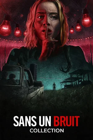 Affiche de la saga : Sans Un Bruit - Saga