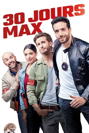 Affiche de la saga : 30 jours max - Saga