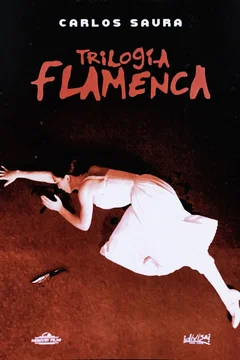 Affiche de la collection Trilogia Flamenca de Carlos Saura