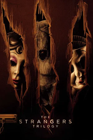 Affiche de la saga : The Strangers - Saga