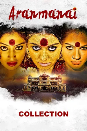 Affiche de la saga : Aranmanai Collection