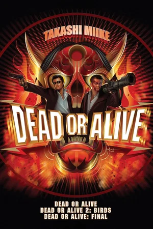 Affiche de la saga : Dead or Alive - Saga