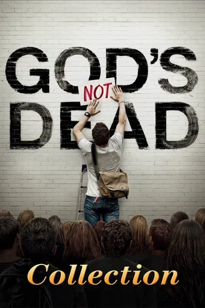 Affiche de la saga : Dieu n’est pas mort - Saga