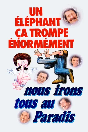 Affiche de la saga : Un éléphant ça trompe énormément - Saga