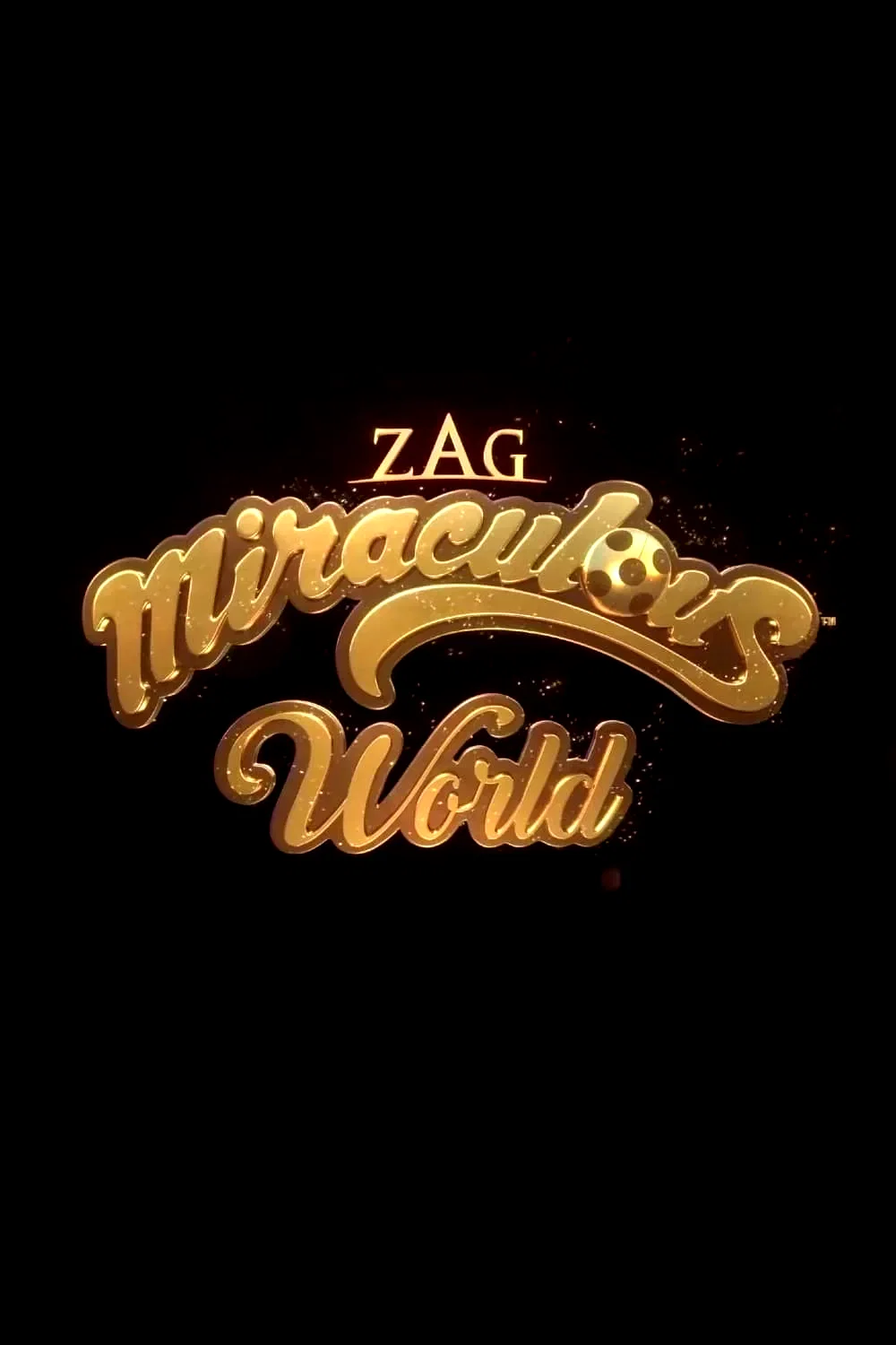 Affiche de la collection : Miraculous World