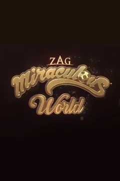 Affiche de la collection : Miraculous World