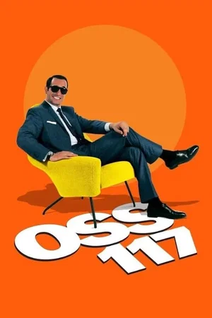 Affiche de la saga : OSS 117 - Saga