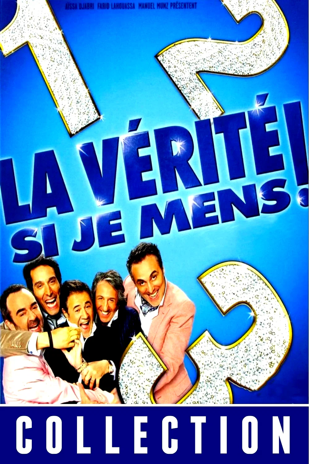 Affiche de la collection : La Vérité si je mens ! - Saga