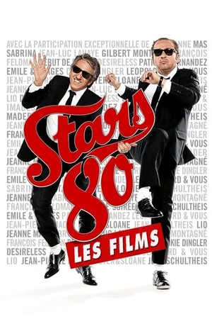 Affiche de la saga : Stars 80 - Saga