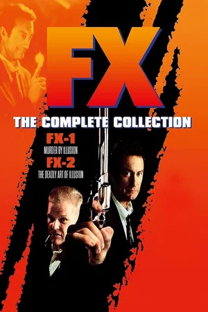 Affiche de la saga : F/X : Effets spéciaux - Saga