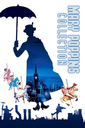 Affiche de la saga : Mary Poppins - Saga