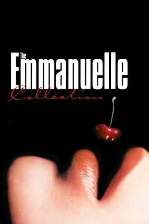 Affiche de la saga : Emmanuelle - Saga