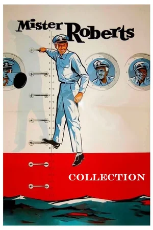 Affiche de la saga : Mister Roberts - Saga