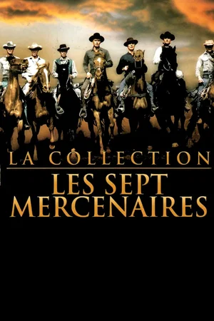 Affiche de la saga : Les Sept Mercenaires - Saga