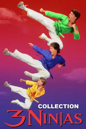 Affiche de la saga : Ninja Kids : Les 3 Ninjas - Saga