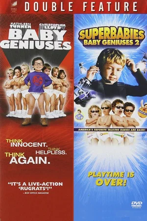 Affiche de la saga : Baby Geniuses Collection