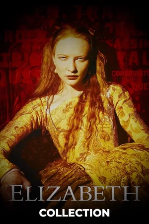 Affiche de la saga : Elizabeth - Saga