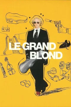 Affiche de la collection Le Grand Blond - Saga