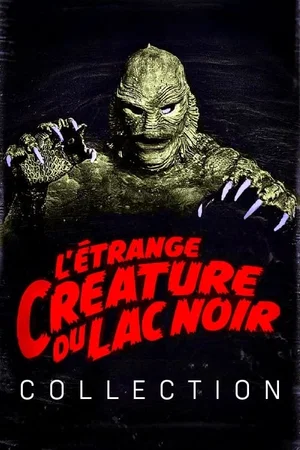 Affiche de la saga : La Créature du lac noir (Universal) - Saga