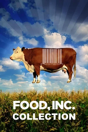 Affiche de la saga : Food, Inc. Collection