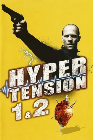 Affiche de la saga : Hyper tension - Saga