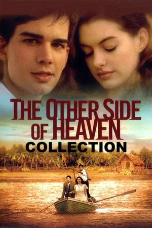 Affiche de la saga : The Other Side of Heaven Collection