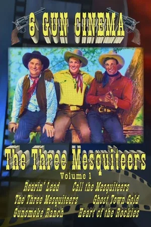 Affiche de la saga : The Three Mesquiteers Collection