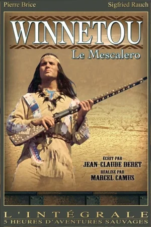 Affiche de la saga : Winnetou le Mescalero - Saga