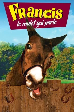 Affiche de la saga : Francis the Talking Mule Collection