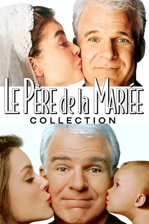 Affiche de la saga : Le Père de la Mariée - Saga