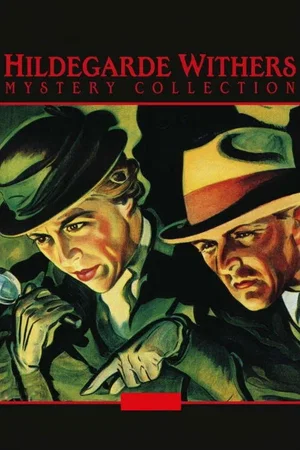 Affiche de la saga : Hildegarde Withers Mystery Collection