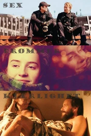 Affiche de la saga : Sex Drømmer Kjærlighet