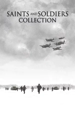 Affiche de la saga : Saints and Soldiers - Saga