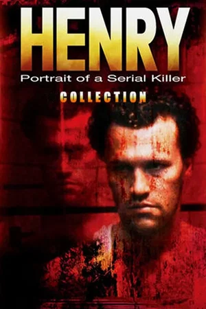 Affiche de la saga : Henry, portrait d'un serial killer - Saga