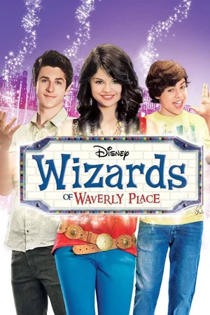 Affiche de la saga : Les Sorciers de Waverly Place - Saga