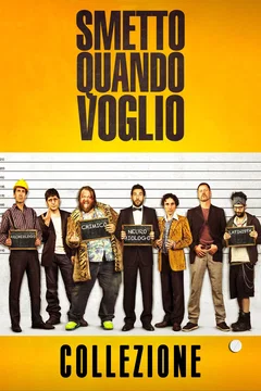 Affiche de la collection Smetto quando voglio - Collezione