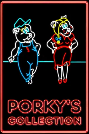 Affiche de la saga : Porky's - Saga