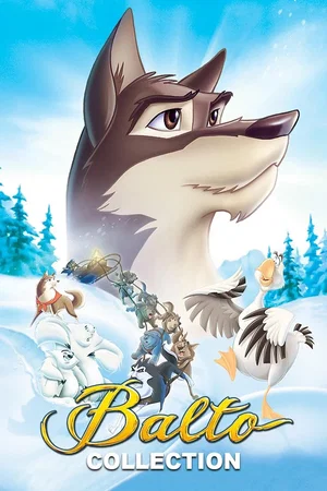 Affiche de la saga : Balto - Saga