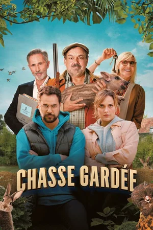 Affiche de la saga : Chasse Gardée - Saga