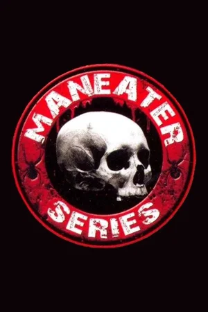 Affiche de la saga : Maneater Collection
