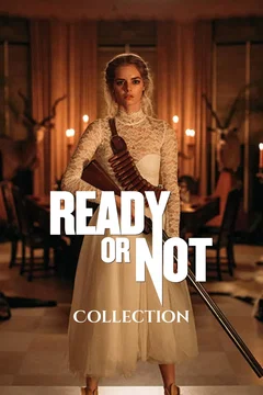 Affiche de la collection Ready or Not - Saga