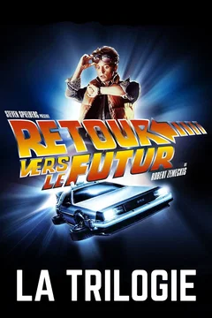 Affiche de la collection : Retour vers le futur - Saga