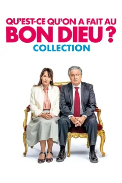 Affiche de la collection : Qu'est-ce qu'on a fait au Bon Dieu ? - Saga
