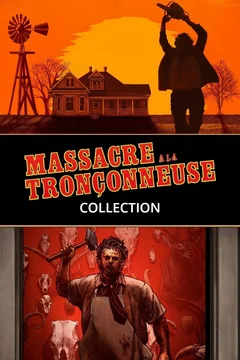 Affiche de la collection : Massacre à la Tronçonneuse - Saga