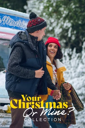 Affiche de la saga : Your Christmas or Mine Collection