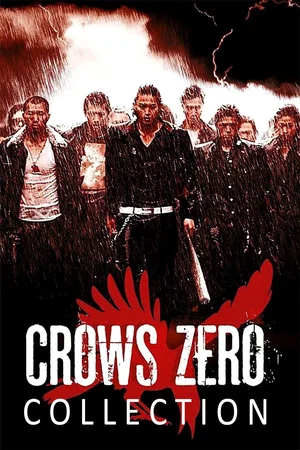 Affiche de la saga : Crows Zero - Saga