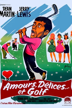Affiche du film : Amour, délices et golf