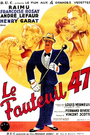 Affiche du film : Le fauteuil 47