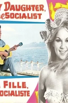Affiche du film Ma fille la socialiste